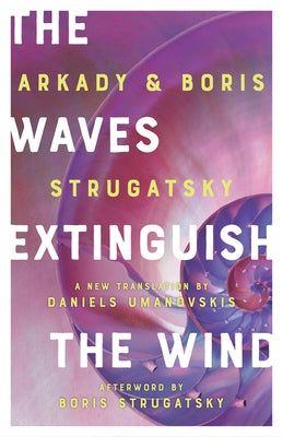 The Waves Extinguish the Wind Paperback Chicago Review Press