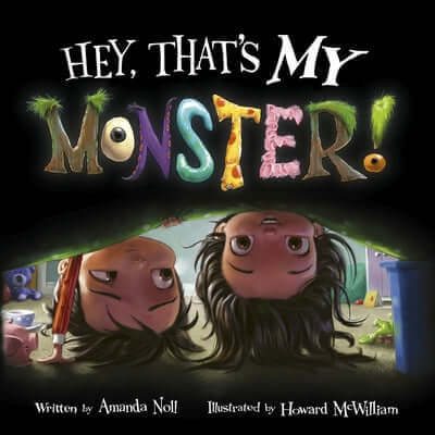 Hey, That's My Monster! Paperback Flashlight Press