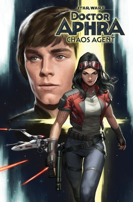 Paperback comic book titled Star Wars: Doctor Aphra - Chaos Agent from Marvel Universe featuring characters from the Star Wars universe.