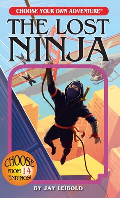 The Lost Ninja paperback book from Choose Your Own Adventure featuring a ninja-themed cover illustration.