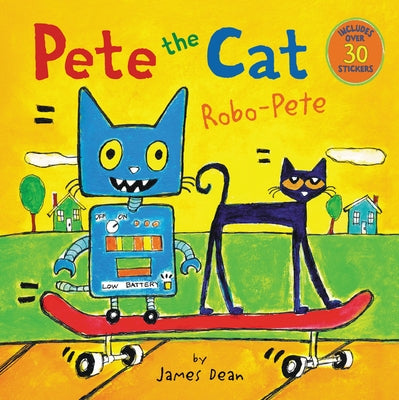 Pete the Cat: Robo-Pete: Includes Over 30 Stickers! Paperback HarperCollins