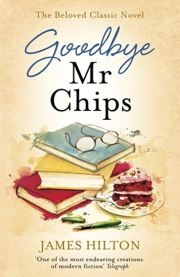 Paperback of Goodbye MR Chips by Hodder & Stoughton, featuring the book cover with title and author's name.