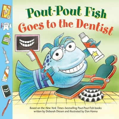 Paperback of Pout-Pout Fish: Goes to the Dentist by Farrar, Straus and Giroux shows colorful fish characters in a dental clinic setting.