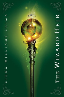 Paperback copy of The Wizard Heir by Little, Brown Books for Young Readers, featuring the book cover with fantasy-themed artwork.