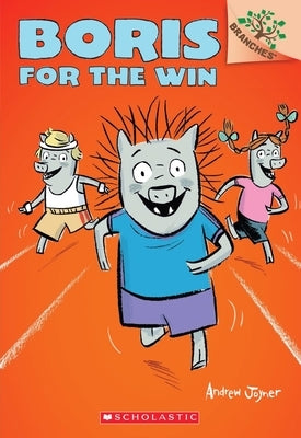 Paperback of "Boris for the Win" by Scholastic Paperbacks, third book in the Boris series, showing the book cover with colorful illustrations.