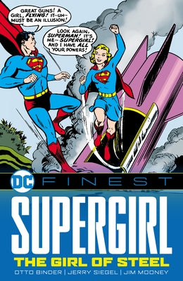 DC Finest: Supergirl: The Girl of Steel by Binder, Otto