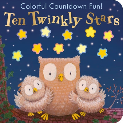 Ten Twinkly Stars: Colorful Countdown Fun! Board Book Tiger Tales