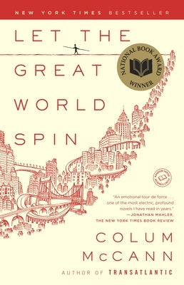 Paperback of "Let the Great World Spin" by Random House Trade, featuring the book cover with cityscape and sky image.