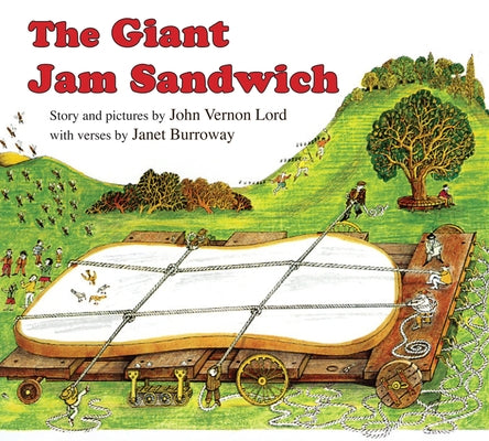 The Giant Jam Sandwich Board Book Board Book Board Book Clarion Books