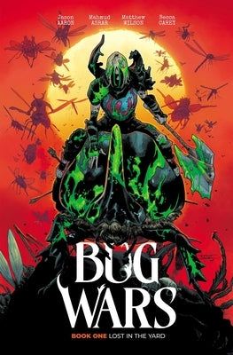 Paperback of Bug Wars Book One: Lost in the Yard by Image Comics, showing the colorful cover illustration.