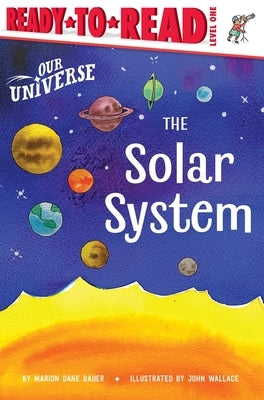 The Solar System: Ready-To-Read Level 1 Paperback Simon Spotlight