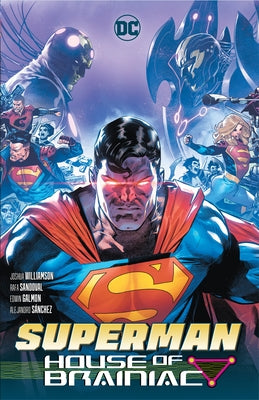 Superman: House of Brainiac by Williamson, Joshua