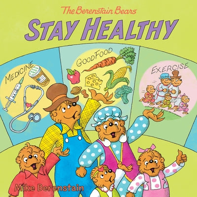 The Berenstain Bears Stay Healthy Paperback HarperCollins