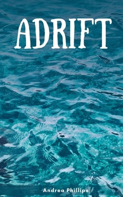 Adrift Paperback Libresco Feeds Private Limited