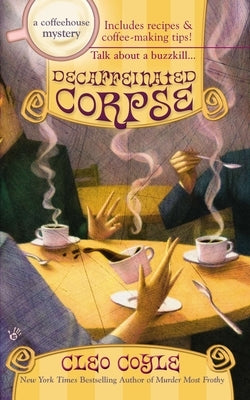 Decaffeinated Corpse by Coyle, Cleo