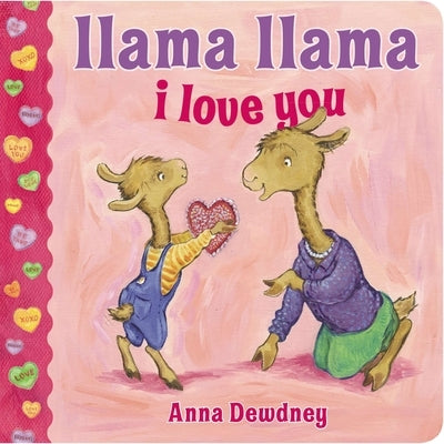 Llama Llama I Love You board book by Viking Books for Young Readers featuring colorful illustrations of Llama Llama with love-themed scenes.