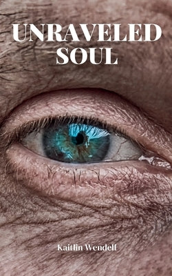 Unraveled Soul Paperback Bookleaf Publishing