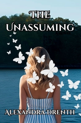 Paperback book titled "The Unassuming" by Lavenderdaydreams, featuring a soft cover with a minimalist design.