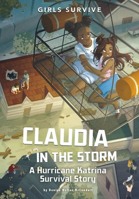 Paperback of Claudia in the Storm: A Hurricane Katrina Survival Story by Stone Arch Books, showing the book cover with storm imagery