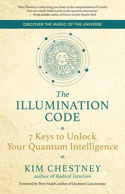 Paperback of The Illumination Code: 7 Keys to Unlock Your Quantum Intelligence by New World Library, showing the book cover and title.