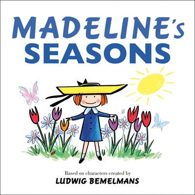 Madeline's Seasons Board Book Viking Books for Young Readers