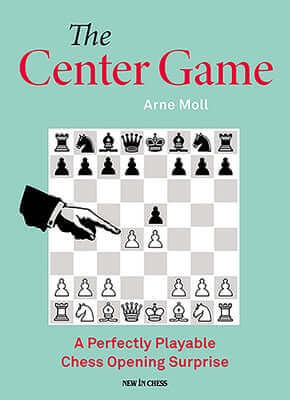 The Center Game: A Perfectly Playable Chess Opening Surprise Paperback New in Chess