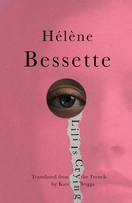 Lili Is Crying by Bessette, Hélène