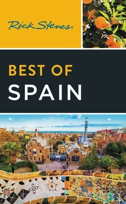 Rick Steves Best of Spain Paperback Rick Steves