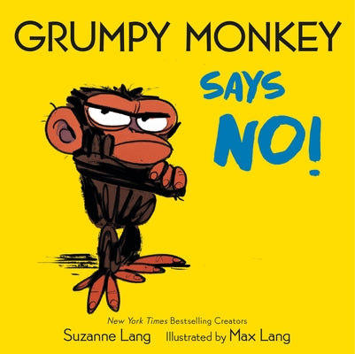 Open page of the "Grumpy Monkey Says No!" board book by Random House Studio showing colorful illustrations and playful text.