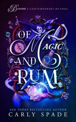 Of Magic and Rum Paperback World Tree Publishing, LLC
