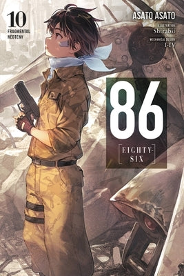 Paperback of 86--Eighty-Six, Vol. 10 light novel by Yen On, featuring colorful cover art with characters from the series.