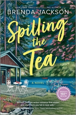 Paperback of "Spilling the Tea" by Canary Street Press, featuring colorful cover art with tea cups and a spilling tea design.