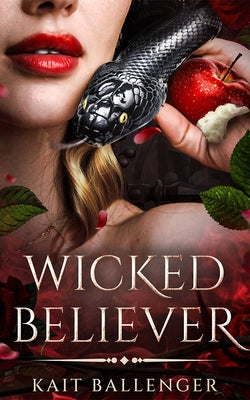 Wicked Believer by Ballenger, Kait