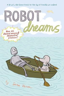 Paperback of "Robot Dreams" by Square Fish featuring a colorful illustrated cover with a robot and dreamlike scene.