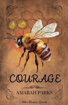 Courage Paperback Amarah Parks LLC