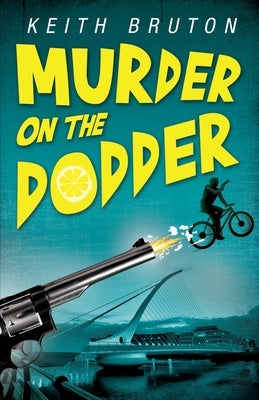 Murder on the Dodder Paperback Cutting Edge Publishing