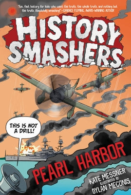 History Smashers: Pearl Harbor Paperback Random House Children's Books