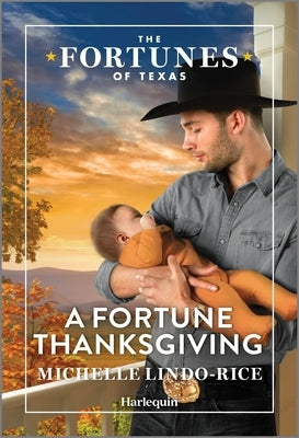 A Fortune Thanksgiving by Lindo-Rice, Michelle