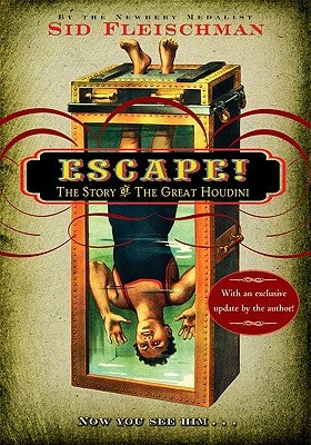 Paperback of "Escape!: The Story of the Great Houdini" by Greenwillow Books, showing the book cover with Houdini's image and title.