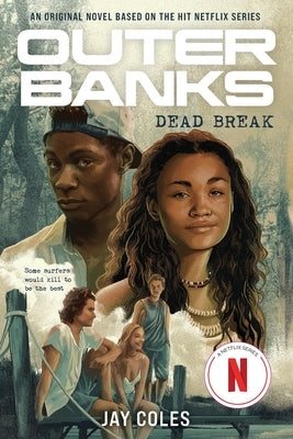 Outer Banks: Dead Break Paperback Harry N. Abrams