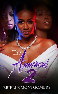 The Appraisal 2 by Montgomery, Brielle