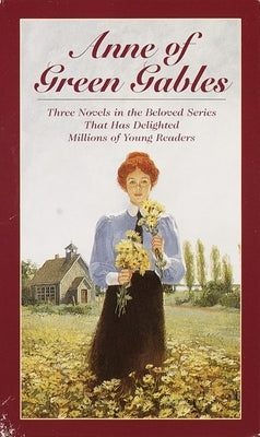 Anne of Green Gables, 3-Book Box Set, Volume I: Anne of Avonlea; Anne of the Island; Anne of Green Gables Boxed Set Laurel Leaf Library