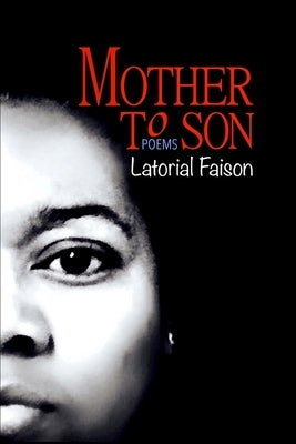 Mother to Son: Poems Paperback Createspace Independent Publishing Platform