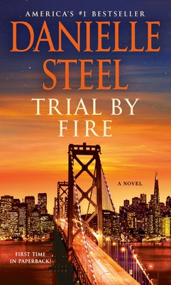 Trial by Fire by Steel, Danielle