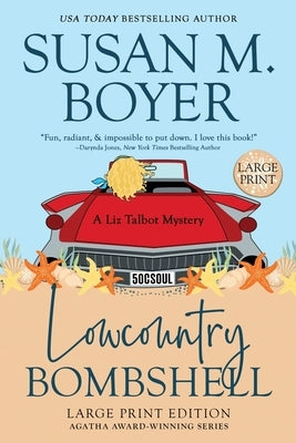 Lowcountry Bombshell by Boyer, Susan M.