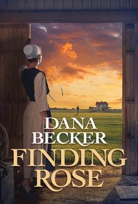 Finding Rose by Becker, Dana