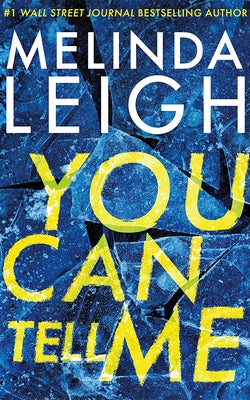 Paperback of "You Can Tell Me" by Montlake, showing the book cover with title and author details on a plain background.