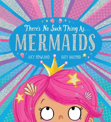 There's No Such Thing As... Mermaids Paperback Scholastic Inc.