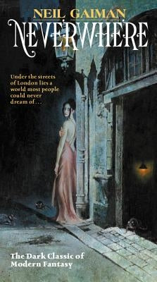 Mass market paperback of Neverwhere by William Morrow & Company, showing the front cover with title and author details.