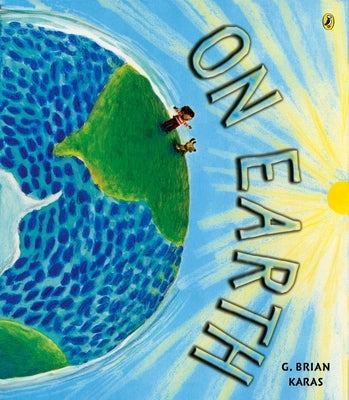 On Earth by Karas, G. Brian